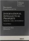Documents Supplement to International Intellectual Property : Problems, Cases and Materials, 2d - Book