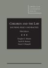 Children and The Law : Doctrine, Policy and Practice, 5th - Book