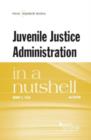 Juvenile Justice Administration in a Nutshell - Book