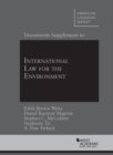 Documents Supplement to International Law for the Environment - Book