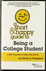 A Short & Happy Guide to Being a College Student - Book