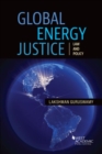 Global Energy Justice : Law and Policy - Book
