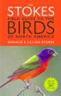 The Stokes Field Guide To The Birds Of North America - Book