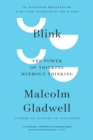 Blink : The Power of Thinking Without Thinking - Book