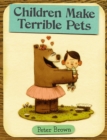 Children Make Terrible Pets - Book