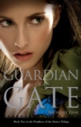 Guardian of the Gate (Prophecy of the Sisters, Book 2) - Book