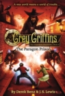 Grey Griffins: The Clockwork Chronicles No. 3: The Paragon Prison - Book