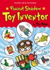 Vincent Shadow: Toy Inventor - Book