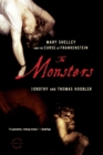 The Monsters : Mary Shelley and the Curse of Frankenstein - Book