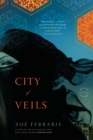 City of Veils : A Novel - Book