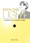 With the Light... Vol. 6 : Raising an Autistic Child - Book