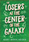 The Losers at the Center of the Galaxy - Book
