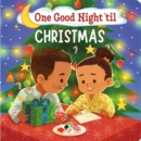 One Good Night 'til Christmas - Book