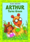 Arthur Turns Green - Book