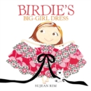 Birdie's Big-Girl Dress - Book