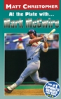 At the Plate with...Marc McGwire - Book