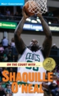 On the Court with ... Shaquille O'Neal - Book