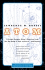Atom : A Single Oxygen Atom's Odyssey from the Big Bang to Life on Earth... and Beyond - Book