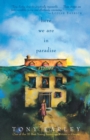 Here We are in Paradise : Stories - Book