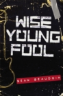 Wise Young Fool - Book