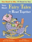 You Read to Me, I'll Read to You: Very Short Fairy Tales to Read Together - Book