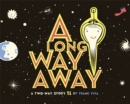 A Long Way Away - Book