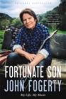 Fortunate Son : My Life, My Music - Book