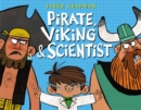 Pirate, Viking & Scientist - Book