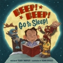 Beep! Beep! Go to Sleep! - Book