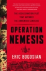 Operation Nemesis : The Assassination Plot that Avenged the Armenian Genocide - Book