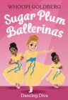 Sugar Plum Ballerinas: Dancing Diva - Book