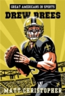 Great Americans In Sports: Drew Brees - Book