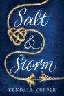 Salt & Storm - Book