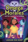 Omega Morales and the Legend of La Lechuza - Book