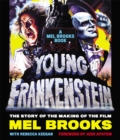 Young Frankenstein: A Mel Brooks Book : The Story of the Making of the Film - Book