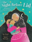 The Night Before Eid : A Muslim Family Story - Book