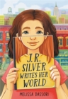 J.R. Silver Writes Her World - Book