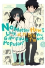 No Matter How I Look at It, It's You Guys' Fault I'm Not Popular!, Vol. 5 - Book
