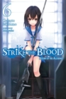 Strike the Blood, Vol. 6 (light novel) : Return of the Alchemist - Book