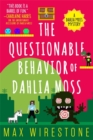 The Questionable Behavior of Dahlia Moss - Book