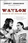 Waylon : Tales of My Outlaw Dad - Book