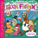 Goon Holler: Goon Fishin' - Book