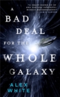 A Bad Deal for the Whole Galaxy - Book
