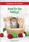 Celebrate the Season: Home for the Holidays - Book