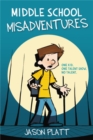 Middle School Misadventures - Book
