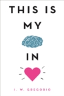 This Is My Brain in Love - Book