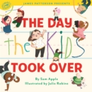 The Day the Kids Took Over - Book