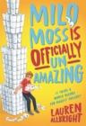 Milo Moss Is Officially Un-Amazing - Book