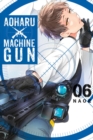 Aoharu X Machinegun, Vol. 6 - Book