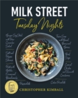 Milk Street: Tuesday Nights : More than 200 Simple Weeknight Suppers that Deliver Bold Flavor, Fast - Book